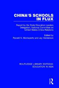 China's Schools in Flux : Report by the State Education Leaders Delegation, National Committee on United States-China Relations (Routledge Library Editions: Education in Asia)