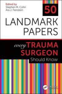 50 Landmark Papers every Trauma Surgeon Should Know (50 Landmark Papers)