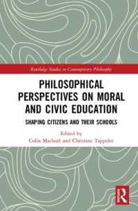 Philosophical Perspectives on Moral and Civic Education : Shaping Citizens and Their Schools (Routledge Studies in Contemporary Philosophy)