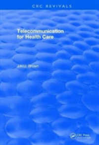 Telecommunication for Health Care (1982) (Crc Press Revivals) -- Hardback