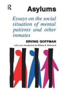 Asylums : Essays on the Social Situation of Mental Patients and Other Inmates