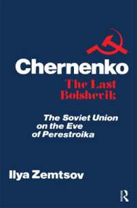 Chernenko, the Last Bolshevik : Soviet Union on the Eve of Perestroika