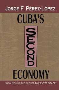 Cuba's Second Economy : From behind the Scenes to Center Stage