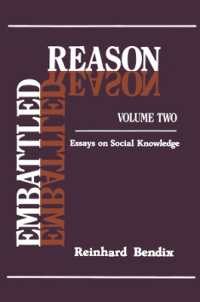 Embattled Reason : Volume 2, Essays on Social Knowledge （2ND）