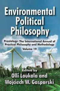 Environmental Political Philosophy (Praxiology)