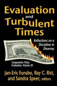 Evaluation and Turbulent Times : Reflections on a Discipline in Disarray (Comparative Policy Evaluation)