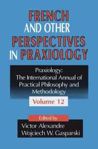 French and Other Perspectives in Praxiology (Praxiology)