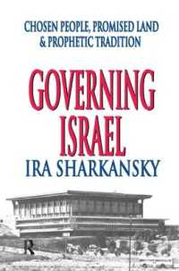 Governing Israel : Chosen People, Promised Land and Prophetic Tradition