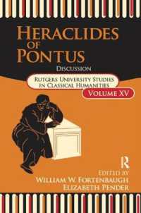 Heraclides of Pontus : Discussion (Rutgers University Studies in Classical Humanities)