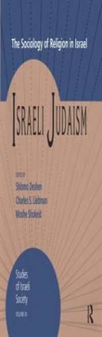 Israeli Judaism : The Sociology of Religion in Israel (Schnitzer Studies in Israel Society Series)