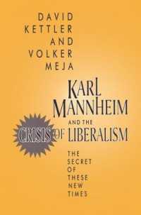Karl Mannheim and the Crisis of Liberalism : The Secret of These New Times