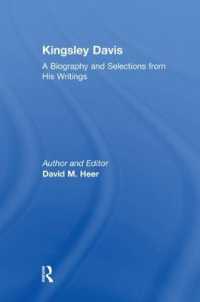 Kingsley Davis : A Biography and Selections from His Writings