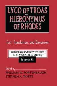 Lyco of Troas and Hieronymus of Rhodes : Text, Translation, and Discussion (Rutgers University Studies in Classical Humanities)