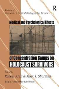 Medical and Psychological Effects of Concentration Camps on Holocaust Survivors (Genocide Studies)