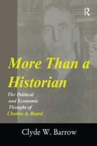 More than a Historian : The Political and Economic Thought of Charles A.Beard