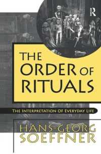 Order of Rituals : The Interpretation of Everyday Life
