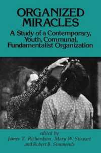 Organized Miracles : Study of a Contemporary Youth Communal Fundamentalist Organization