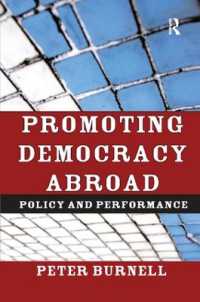 Promoting Democracy Abroad : Policy and Performance