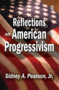 Reflections on American Progressivism (Library of Liberal Thought)