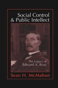 Social Control and Public Intellect : The Legacy of Edward A.Ross