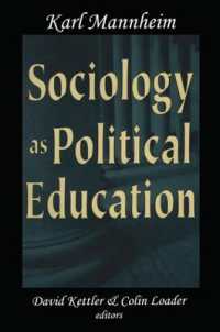Sociology as Political Education : Karl Mannheim in the University