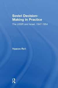 Soviet Decision-Making in Practice : The USSR and Israel, 1947-1954