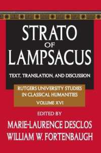 Strato of Lampsacus : Text, Translation and Discussion (Rutgers University Studies in Classical Humanities)