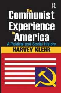 The Communist Experience in America : A Political and Social History