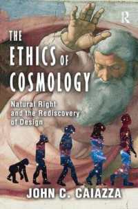 The Ethics of Cosmology : Natural Right and the Rediscovery of Design