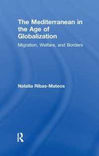 The Mediterranean in the Age of Globalization : Migration, Welfare, and Borders (Comparative Policy Evaluation)