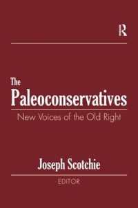 The Paleoconservatives : New Voices of the Old Right