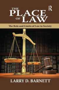 The Place of Law : The Role and Limits of Law in Society