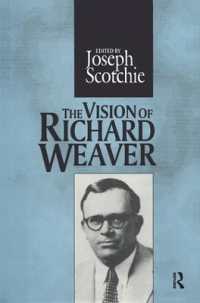 The Vision of Richard Weaver (The Library of Conservative Thought)