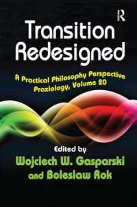 Transition Redesigned : A Practical Philosophy Perspective (Praxiology)
