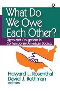 What Do We Owe Each Other? : Rights and Obligations in Contemporary American Society