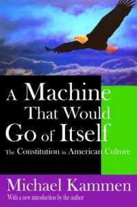 A Machine That Would Go of Itself : The Constitution in American Culture