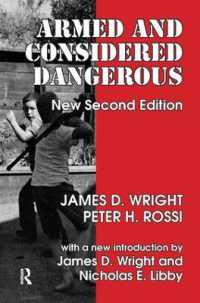 Armed and Considered Dangerous : A Survey of Felons and Their Firearms （2ND）