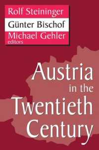 Austria in the Twentieth Century (Studies in Austrian and Central European History and Culture)
