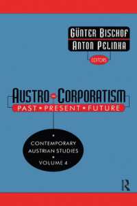Austro-corporatism : Past, Present, Future (Contemporary Austrian Studies)