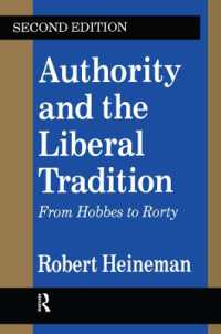 Authority and the Liberal Tradition : From Hobbes to Rorty (The Library of Conservative Thought) （2ND）