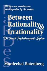 Between Rationality and Irrationality : The Jewish Psychotherapeutic System
