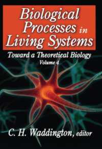 Biological Processes in Living Systems (Toward a Theoretical Biology)