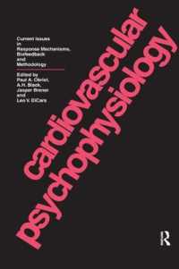 Cardiovascular Psychophysiology : Current Issues in Response Mechanisms, Biofeedback and Methodology