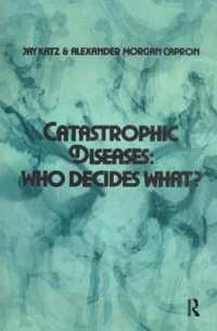 Catastrophic Diseases : Who Decides What?