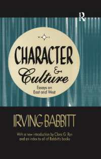 Character & Culture : Essays on East and West (The Library of Conservative Thought)