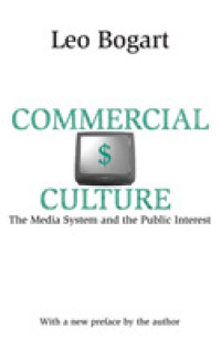 Commercial Culture : The Media System and the Public Interest