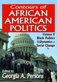 Contours of African American Politics : Volume 2, Black Politics and the Dynamics of Social Change