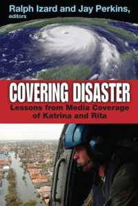 Covering Disaster : Lessons from Media Coverage of Katrina and Rita
