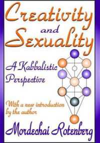 Creativity and Sexuality : A Kabbalistic Perspective