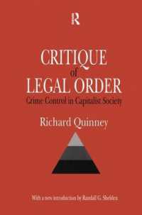 Critique of the Legal Order : Crime Control in Capitalist Society (Law and Society)